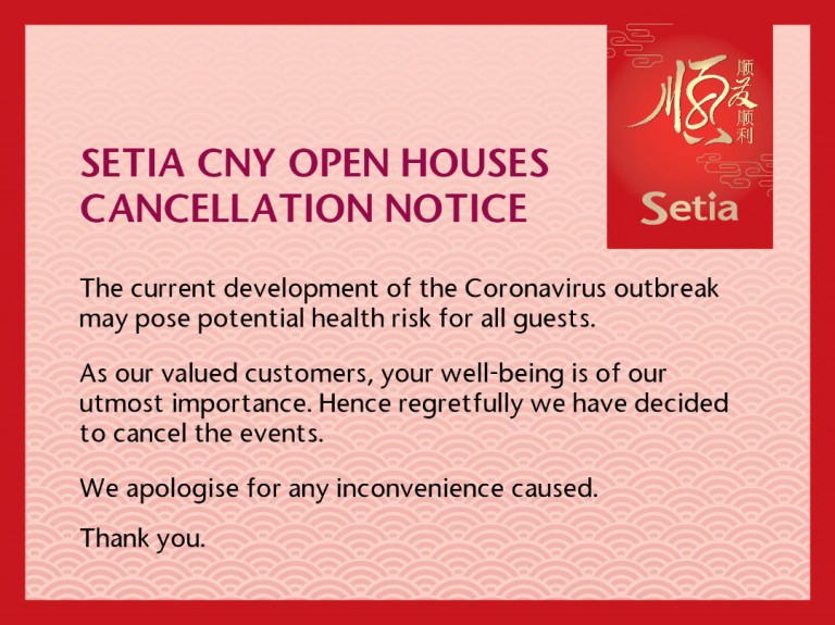 Setia CNY Open House on 9 Feb is cancelled due to the Coronavirus outbreak
